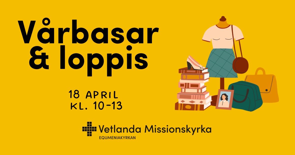 Vårbasar och loppis